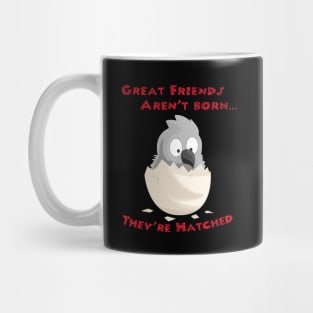 African Grey Friends are Hatched Mug